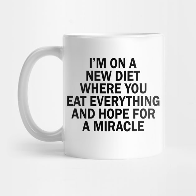 I'm on a new diet by FontfulDesigns